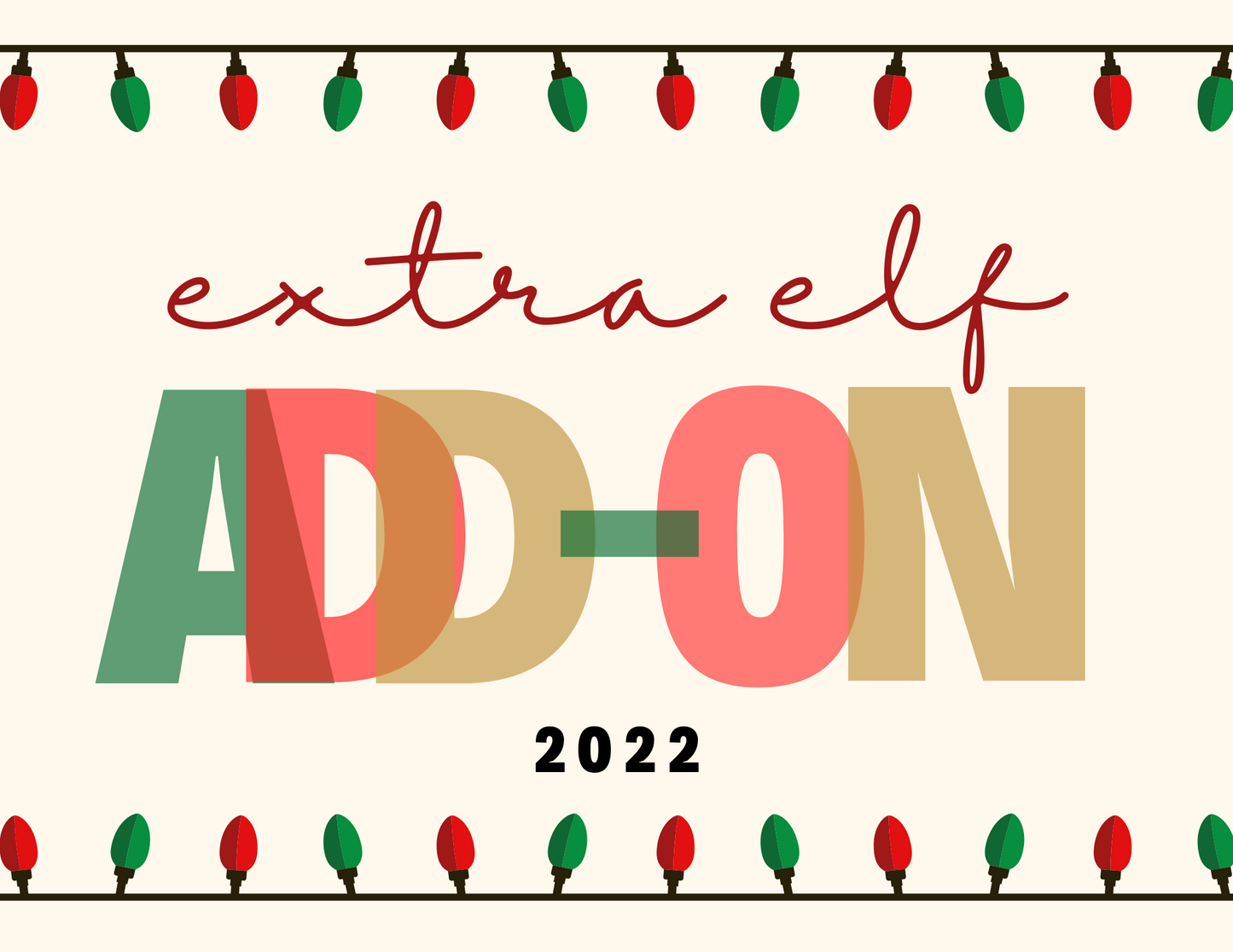 2022 Extra Elf Add-On