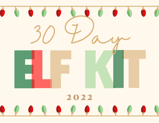 2022 - 30 Day Elf Kit