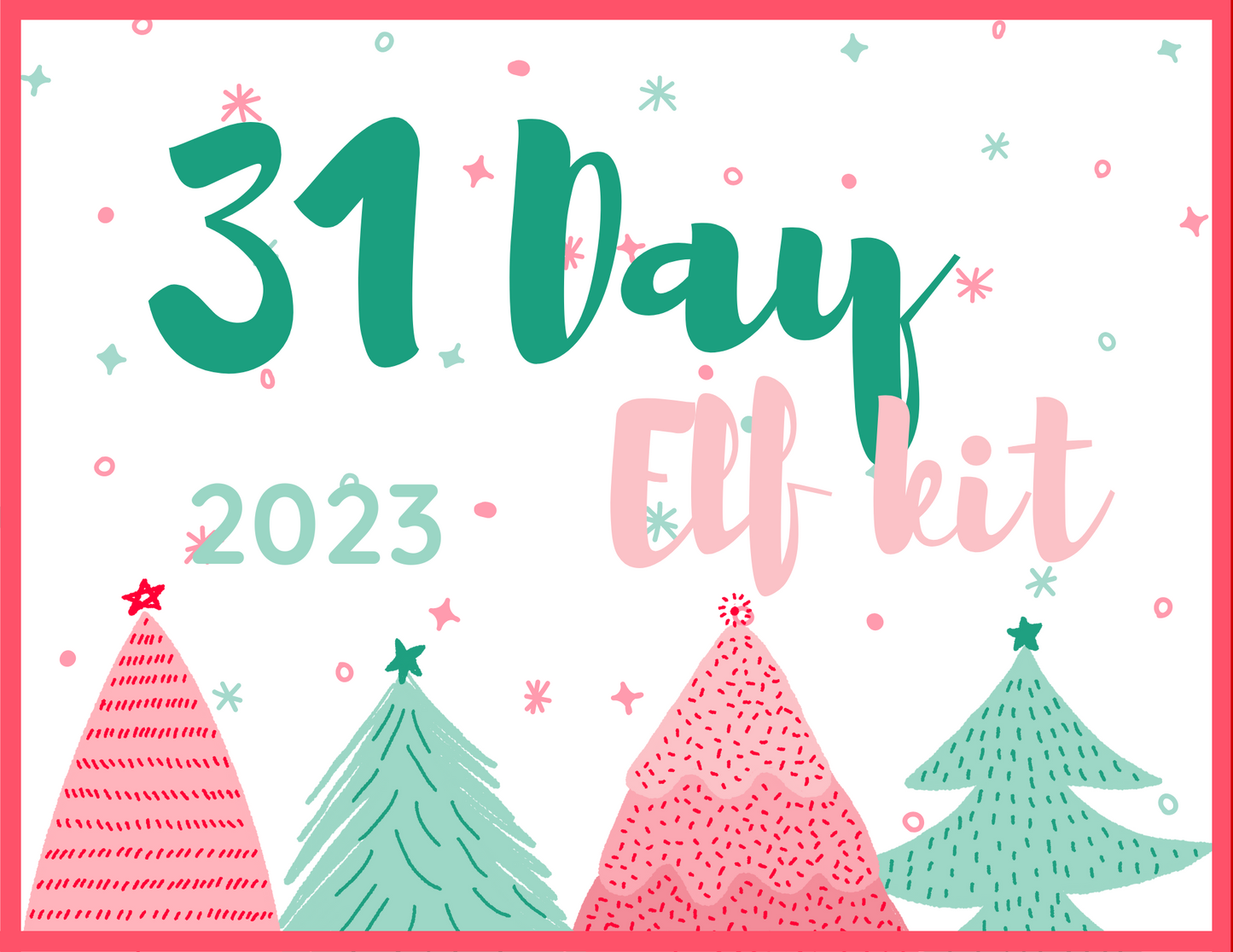 2023 - 31 Day Elf Kit