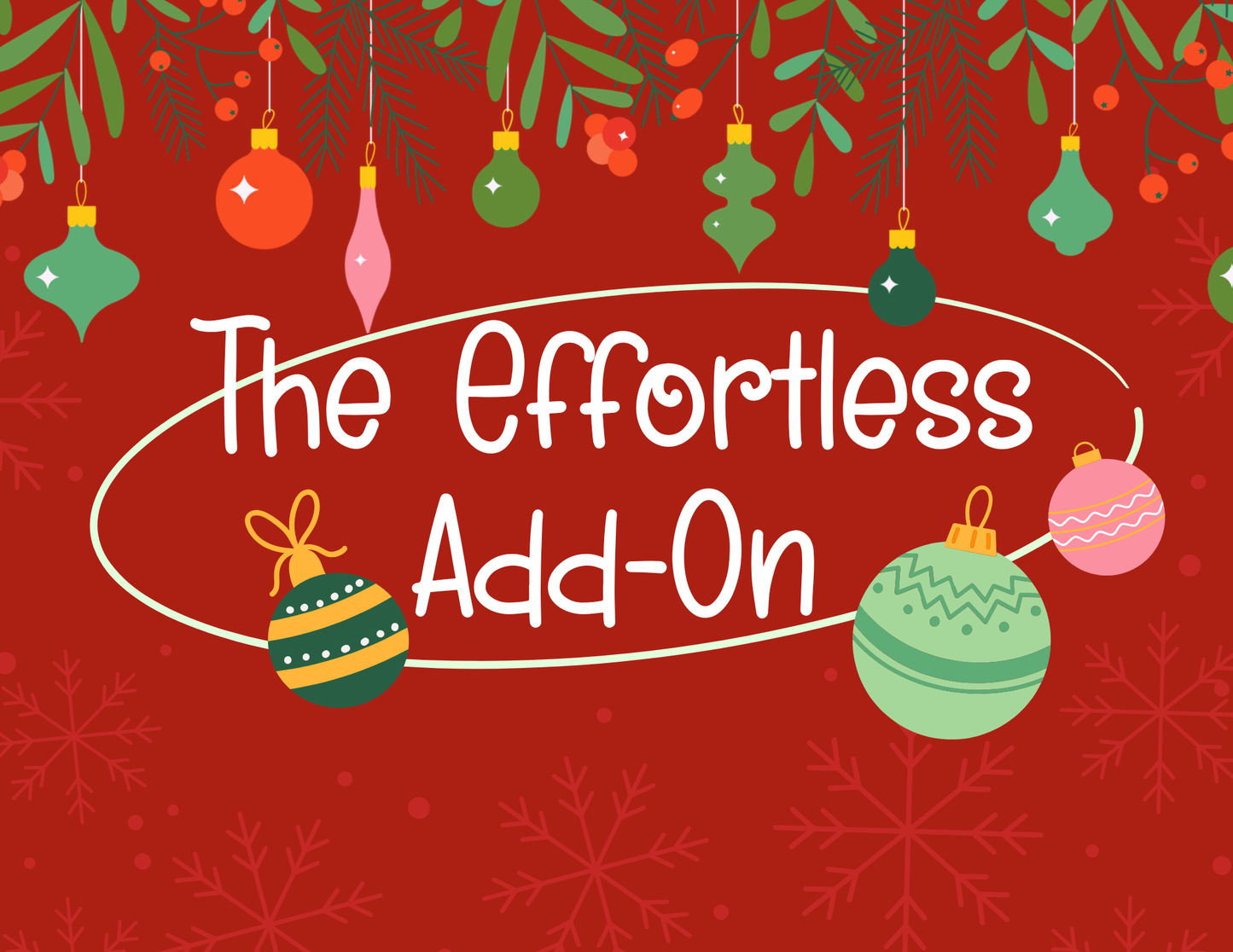 The Effortless Add-On